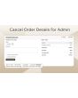 The admin receives a mail and also see the details of the order cancellation through the admin panel which contains all the relevant information including the Order Id, Status, Reason, Comment and Order Total.